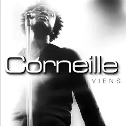 Viens - Single - Corneille