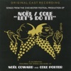 Noël & Cole - Let's Do It (The Songs of Noël Coward and Cole Porter)