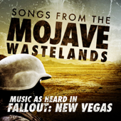 Songs from the Mojave Wasteland - Music as Heard in Fallout: New Vegas - Multi-interprètes