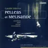 Debussy: Pelléas et Mélisande, L. 88 (Live Recording, Geneva 1969) album lyrics, reviews, download