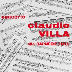 Concerto alla Carnegie Hall (Live) - Claudio Villa