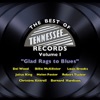 The Best of Tennessee Records, Vol. 1 - Glad Rags to Blues