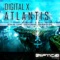 Atlantis (Sensetive5 Dark Mix) - Digital X lyrics