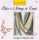 Office à l'Abbaye de Tamié: Lundi (Louange au long des jours) artwork