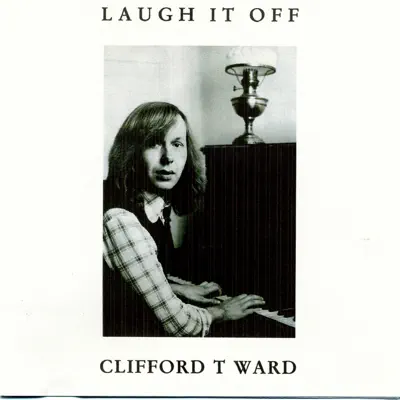 Laugh It Off - Clifford T. Ward