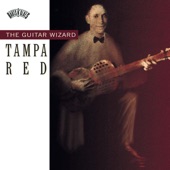Tampa Red - That Stuff Is Here