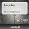 Tarzan Boy (F.T. and Company Edit) song lyrics