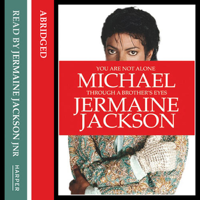 Jermaine Jackson - You Are Not Alone: Michael, Through a Brother’s Eyes artwork