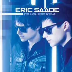 Hearts in the Air (Remixes) - EP - Eric Saade