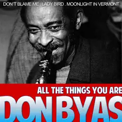 All the Things You Are - Don Byas All the Things You Are - Don Byas