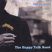 The Happy Talk Band - Need You to Lose