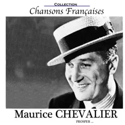 Prosper... - Maurice Chevalier