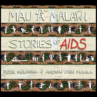 lataa albumi Peter Mawanga & Andrew Finn Magill - Mau A Malawi Stories Of Aids