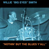 Willie Big Eyes Smith - Mannish Boy