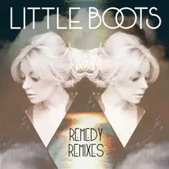 Remedy Remixes - EP by Little Boots album reviews, ratings, credits