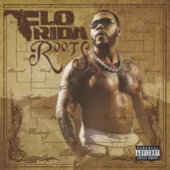 R.O.O.T.S. (Deluxe Version) - Flo Rida