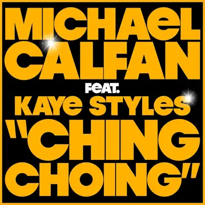 Ching Choing (feat. Kaye Styles) - Single - Michael Calfan