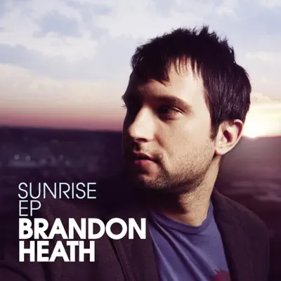 Sunrise - EP - Brandon Heath