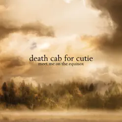 Meet Me On the Equinox - Single - Death Cab For Cutie