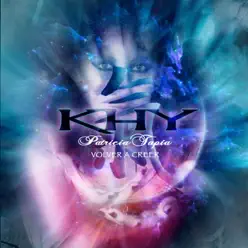 Volver a Creer - Khy Volver a Creer - Khy