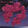 Roses In the Sky