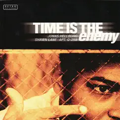 Time Is the Enemy Song Lyrics
