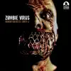 Stream & download Pnr Digital 002 Zombie Virus (feat. Dirty-Z) - Single