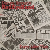 Danny Bryant's Redeyeband - Days Like This