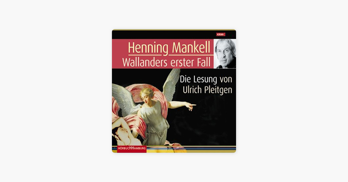 Wallanders Erster Fall Kurt Wallander 9 - 