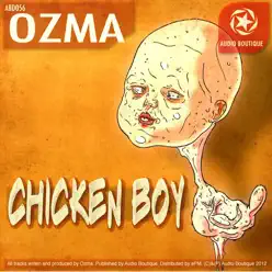 Chicken Boy - Single - Ozma Chicken Boy - Single - Ozma