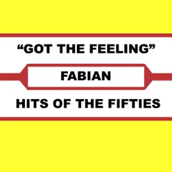 Got the Feeling - Fabian