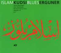 Kudsi Ergüner - Islam Blues artwork