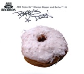 ABB Records' "Always Bigger and Better" 1.5 - Baker's Dozen