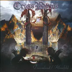 Dreamland - Cross Borns Dreamland - Cross Borns