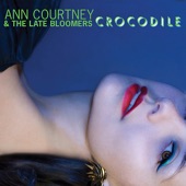 Ann Courtney & the Late Bloomers - Nice & Quiet