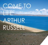 Arthur Russell - Come to Life