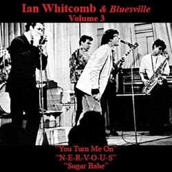 Ian Whitcomb & Bluesville - You Turn Me On
