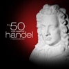 The 50 Most Essential Handel Masterpieces, 2010