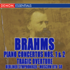 Brahms: Piano Concertos Nos. 1 & 2, Tragic Overture - Berliner Symphoniker, Moscow RTV Symphony Orchestra & Nürnberger Symphoniker