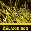 A Tribute to Galaxie 500
