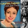 Catarina Valente und ihre Freunde