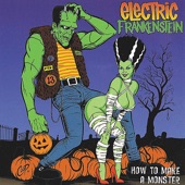 Electric Frankenstein - Don't Know How to Stop You