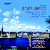 Rosenberg: Symphony No. 3 & Orpheus In Town & Louisville Concerto artwork