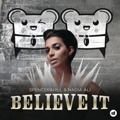 Believe It (Remixes) - EP - Nadia Ali