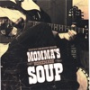 Momma's Homemade Soup