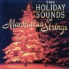 Manhattan Strings - We Wish You a Merry Christmas
