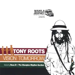 Vision Tomorrow by Tony Roots album reviews, ratings, credits