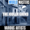 World Masters: The Jodler Grind