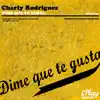 Stream & download Dime Que Te Gusta - Single