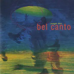 Magic Box - Bel Canto